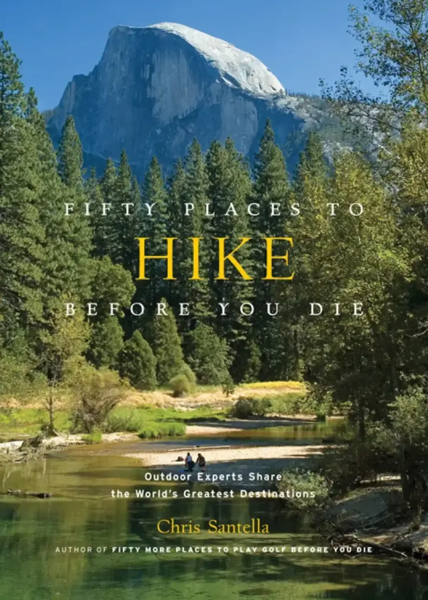 Abrams Fifty Places To Hike Before You Die