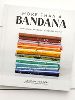 Jenni Earle More Than A Bandana : Reimagining An Iconic Wardrobe Staple , Book