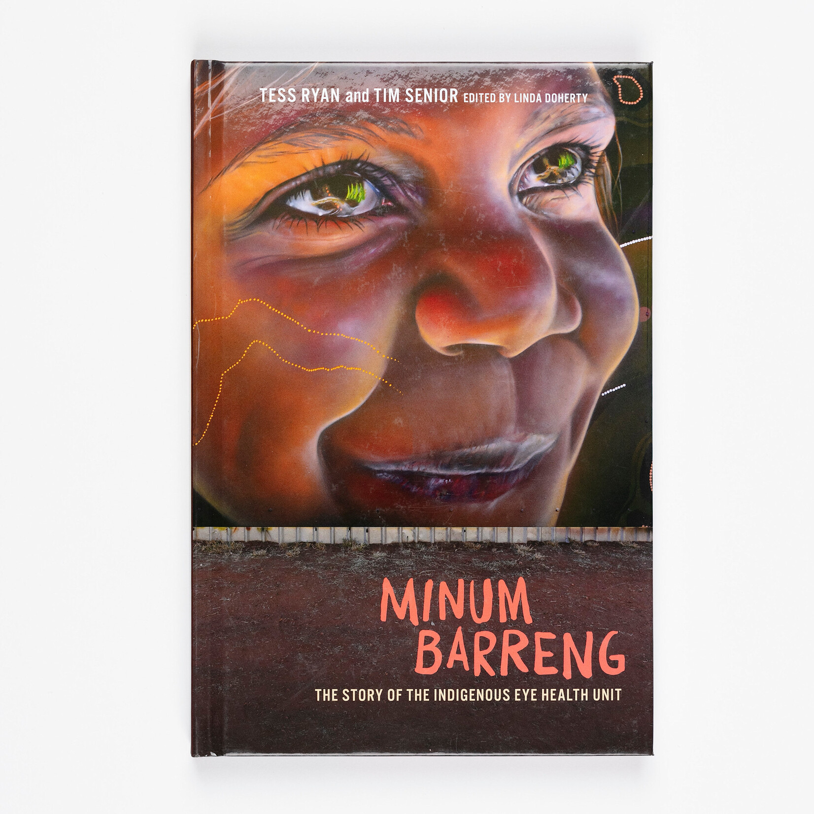 Minum Barreng: The Story of the Indigenous Eye Health Unit