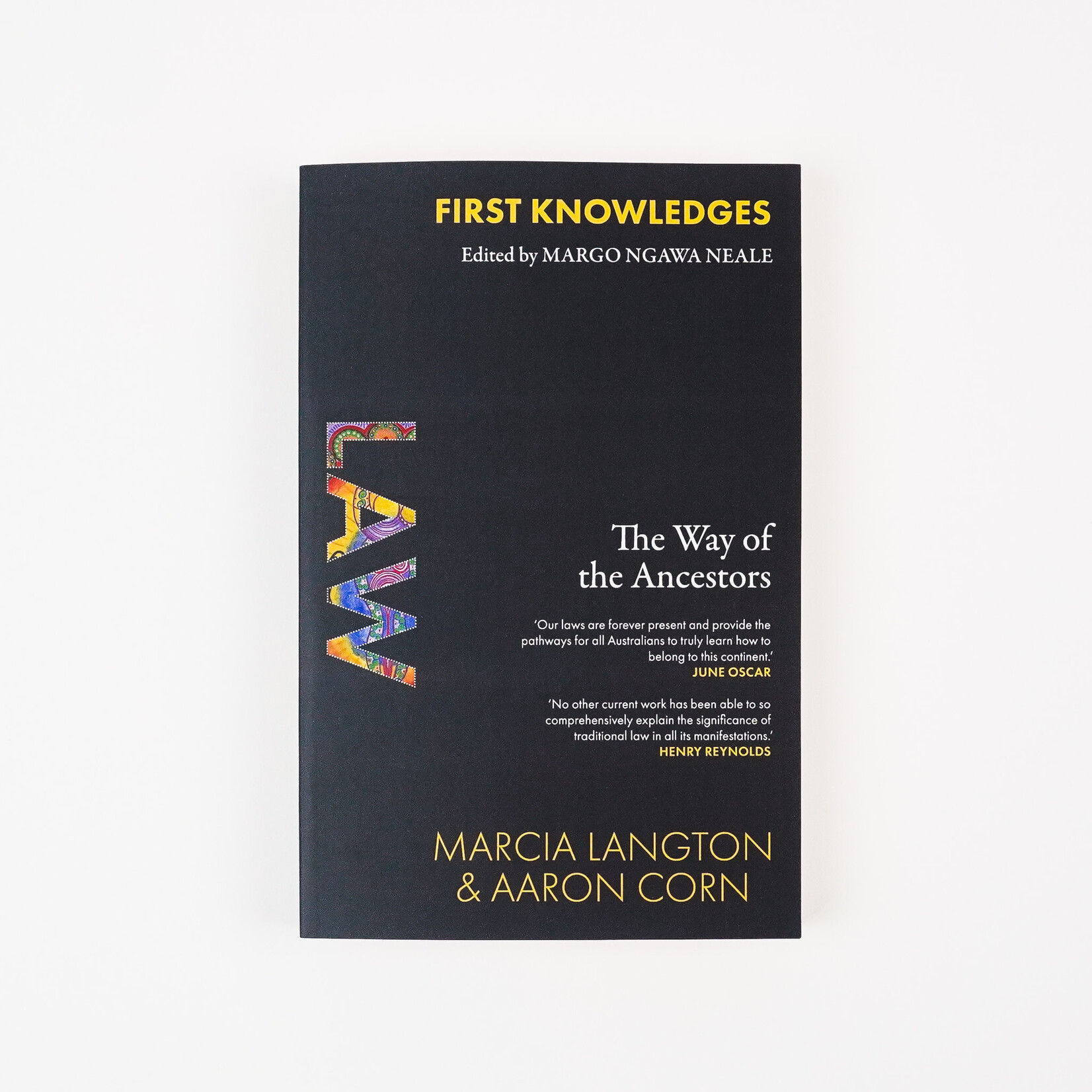 Marcia Langton and Aaron Corn First Knowledges Law: The Way of the Ancestors