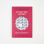 Ruth Hegarty Is That You, Ruthie?