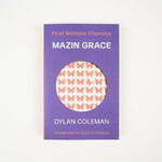 Dylan Coleman Mazin Grace