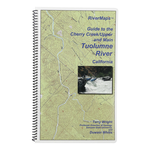 RiverMaps Guide To Cherry Creek/Upper & Main Tuolumne River Calfornia
