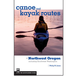 Canoe and Kayak Routes of NW Oregon - Book