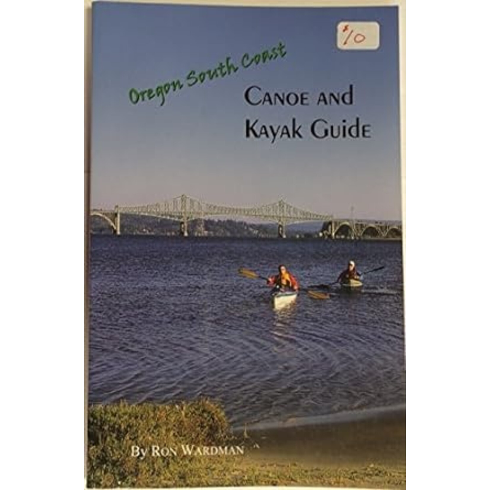 Oregon South Coast Canoe, Kayak and SUP Guide Oregon Paddle Sports