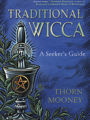 Traditional Wicca Guide A SEEKER'S GUIDE