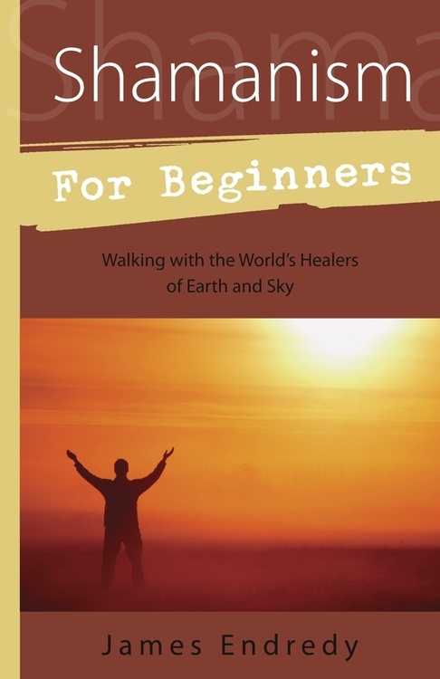 Shamanism For Beginners
