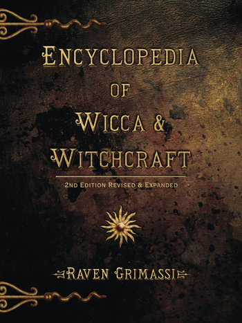 Encyclopedia of Wicca & Witchcraft