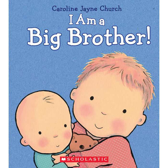 Scholastic I Am a Big Brother
