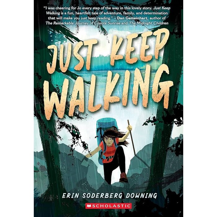 Just Keep Walking by Erin Soderberg