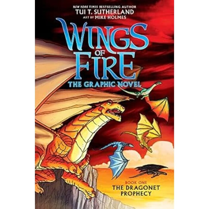 WINGS OF FIRE GRAPHIC NOVEL #1: THE DRAGONET PROPH