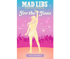 Mad Libs Mad Libs: For the Fans: Taylor Swift Edition