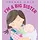 I'm a Big Sister by Joanna Cole