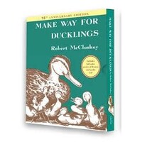 Robert McCloskey Make Way for Ducklings 75th Anniversary Edition