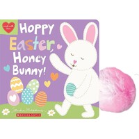Scholastic Hoppy Easter, Honey Bunny! board book