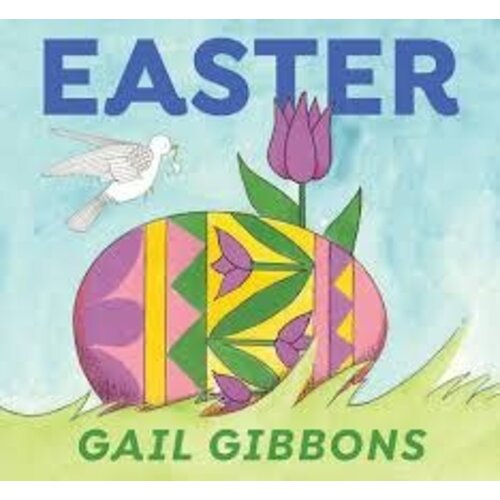 Gail Gibbons Easter by Gail Gibbons board book