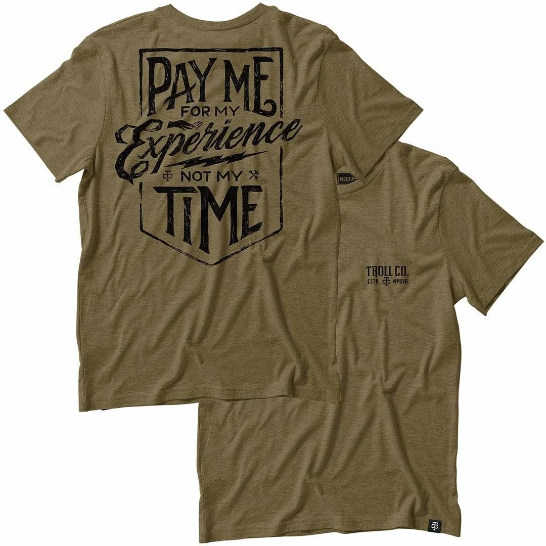 TROLL CO. PAY ME TEE - MILITARY GREEN