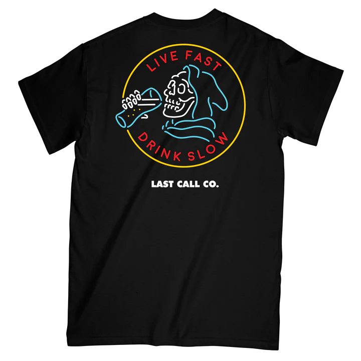 LAST CALL CO. DRINK SLOW T-SHIRT - BLACK