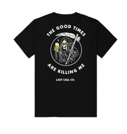 LAST CALL CO. THE GOOD TIMES ARE KILLING ME T-SHIRT - BLACK