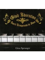 Glad Adoration Piano CD (Sprunger)