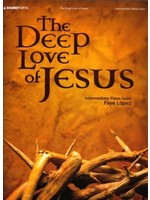 The Deep Love of Jesus (Lopez)