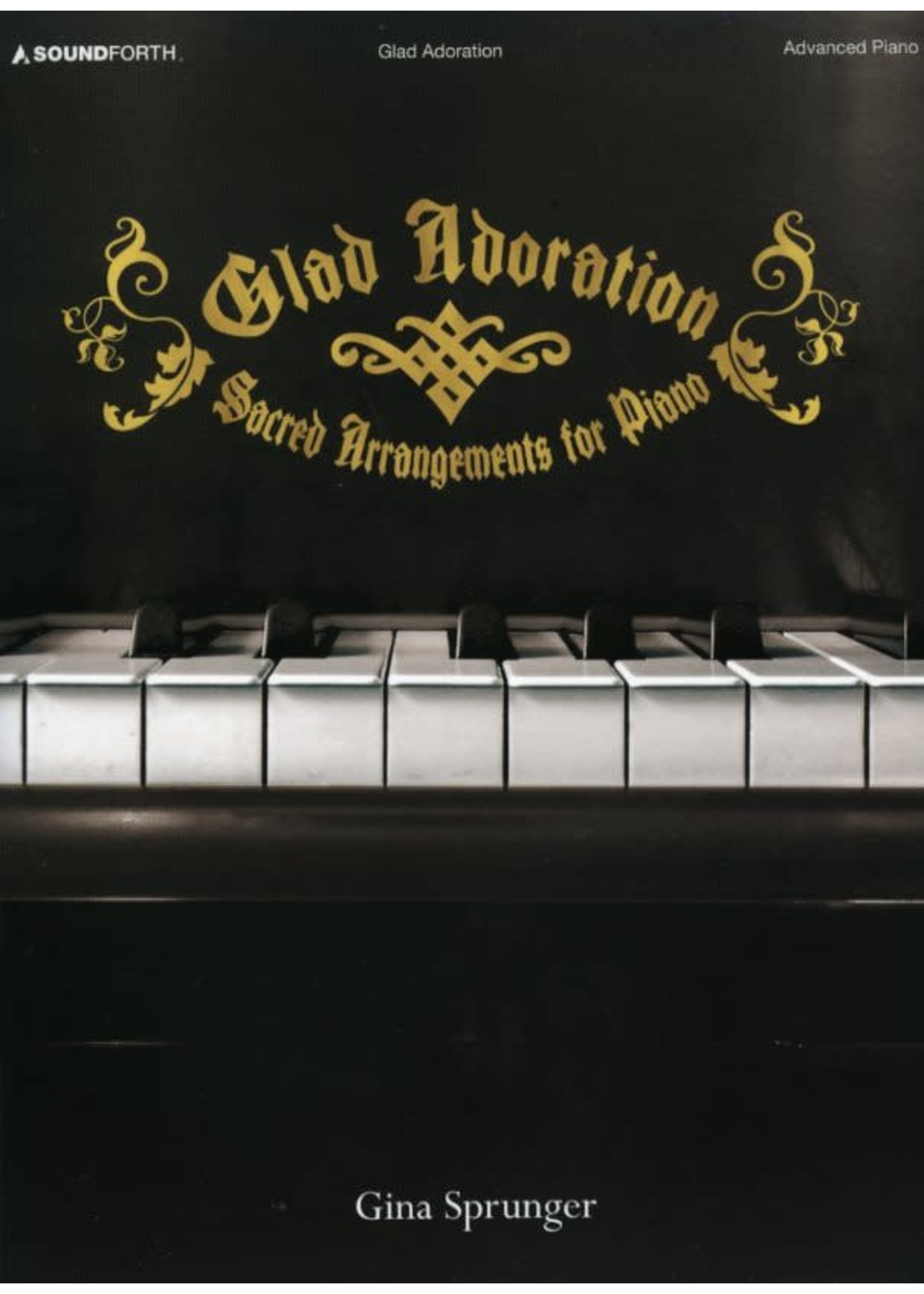 Glad Adoration (Sprunger)-Piano Coll