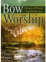 Bow in Worship (Lopez)