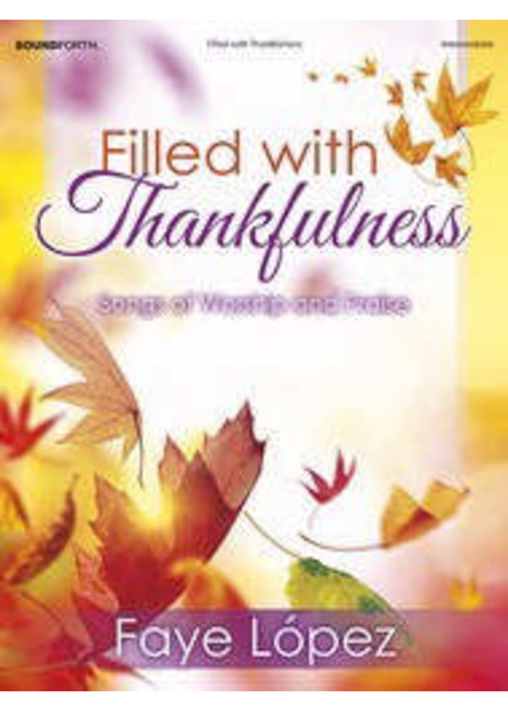 Filled with Thankfulness (Lopez)-Piano Coll