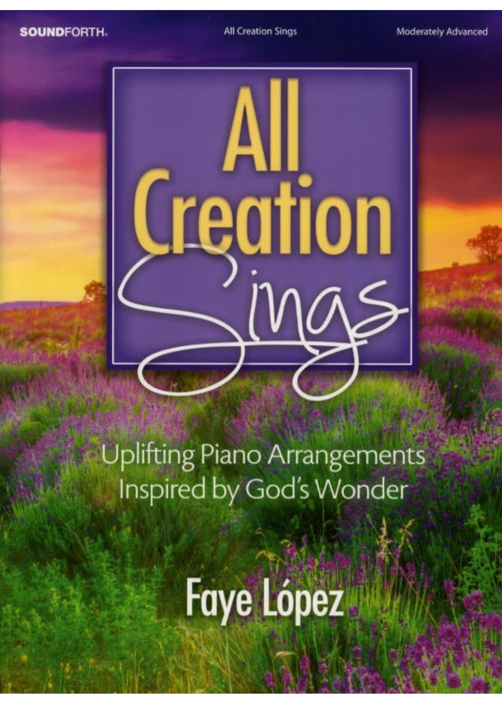 All Creation Sings (Lopez)