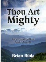 Thou Art Mighty (Buda)
