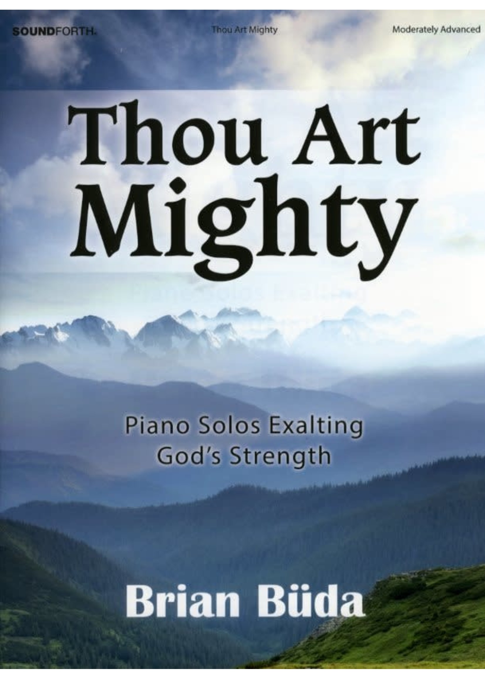 Thou Art Mighty (Piano Moderately Advanced -Buda)