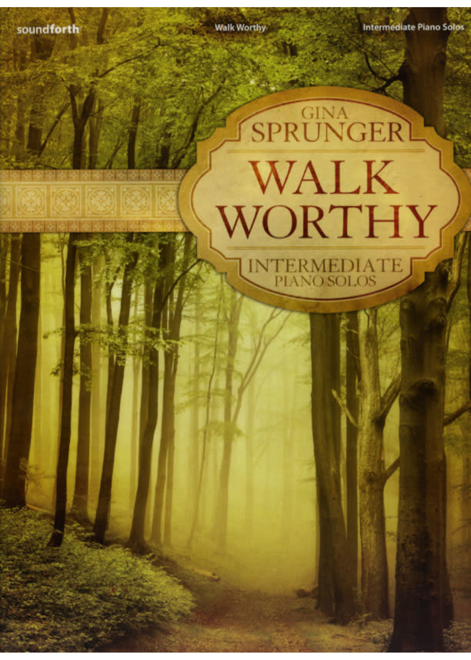 Walk Worthy (Sprunger)-Piano Coll