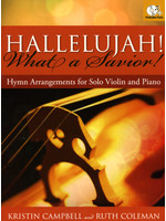 Hallelujah What a Savior Violin Solos (Campbell/Coleman)