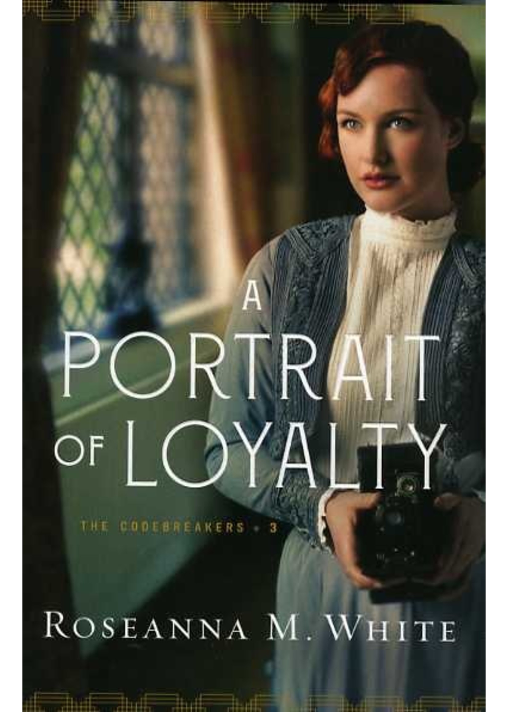 Bethany House A Portrait of Loyalty (Codebreakers 3) - Roseanna White