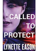 Revell Called to Protect (Blue Justice 2) - Lynette Eason