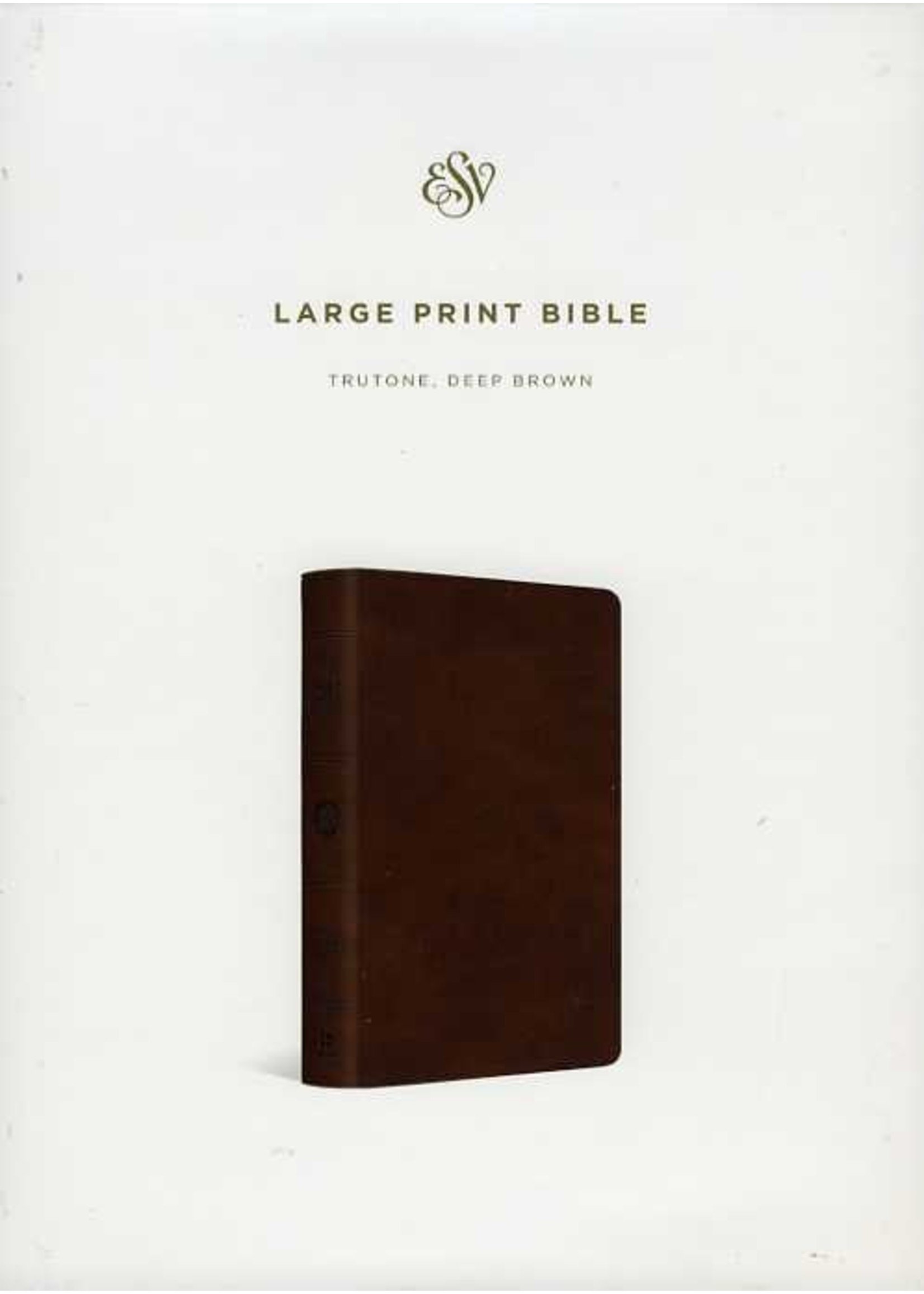 Crossway ESV Large Print Bible: Deep Brown - Crossway