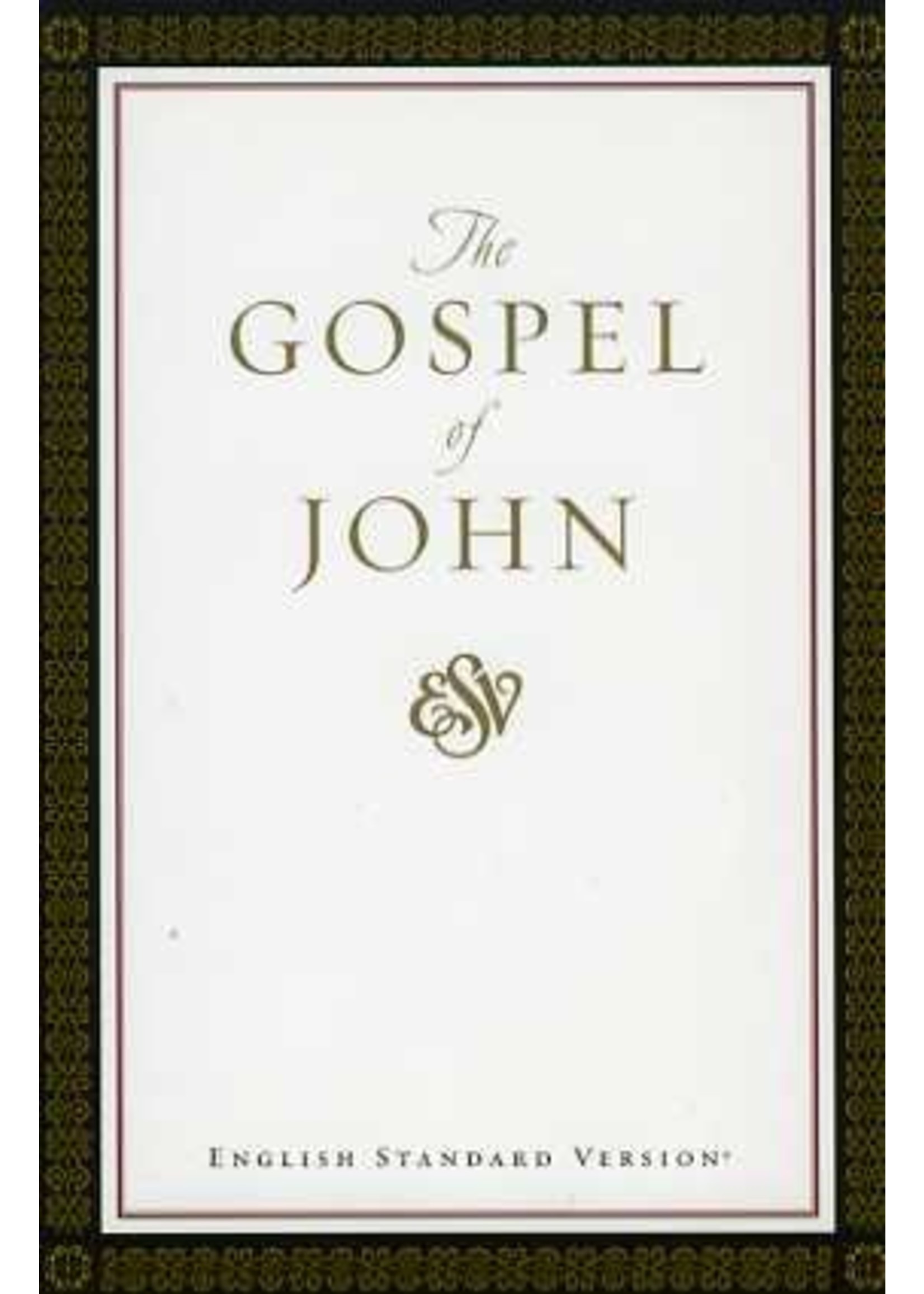 Crossway The Gospel of John - Crossway
