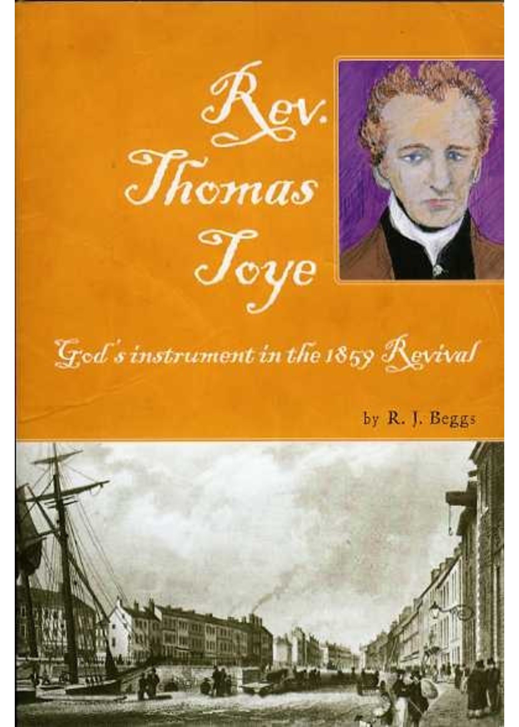 Ambassador International Rev. Thomas Toye - R. J. Beggs