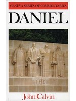 Banner of Truth Daniel: Geneva Series of Commentaries - John Calvin