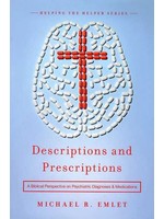 New Growth Press Descriptions and Prescriptions - Michael Emlet