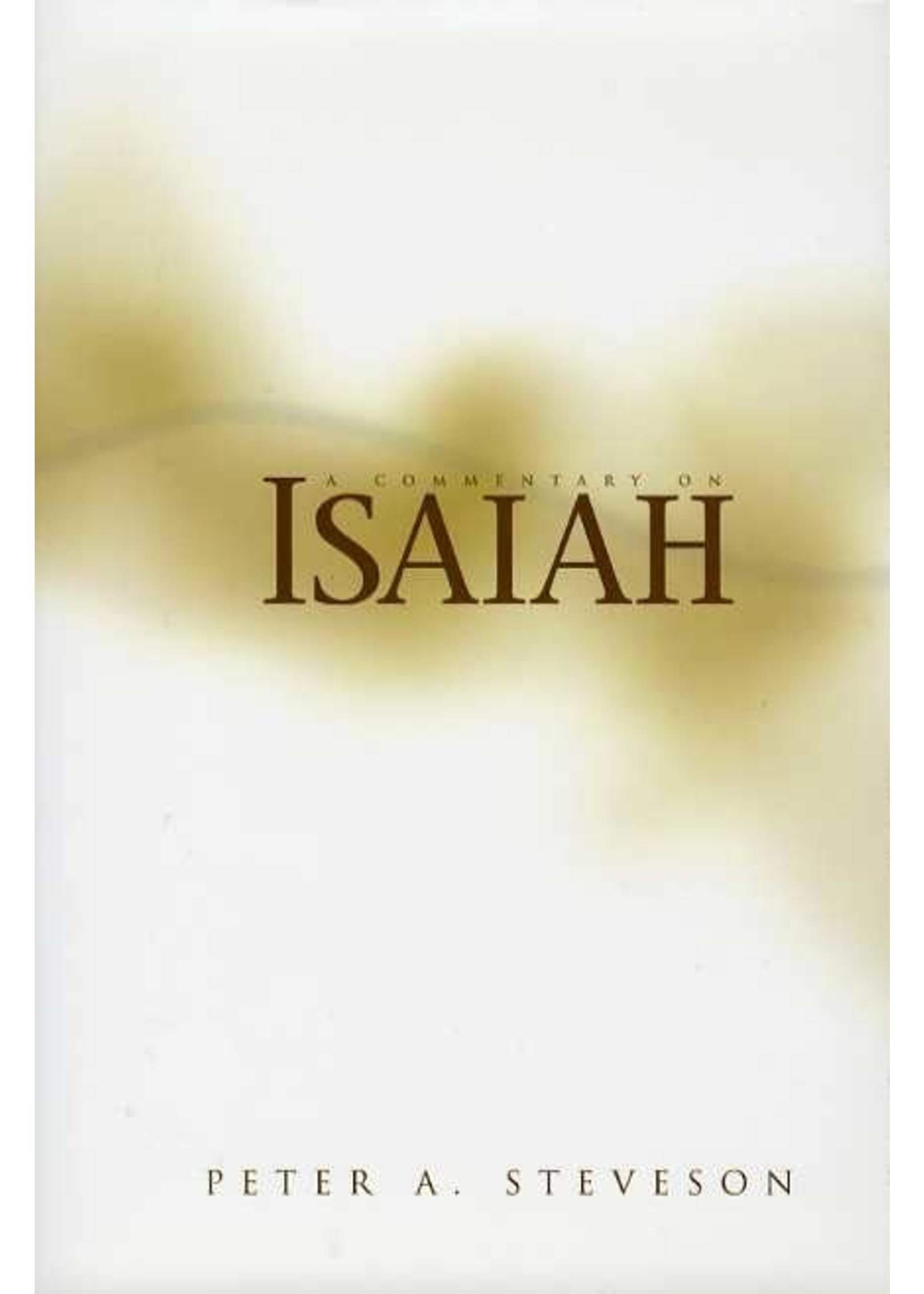 BJU Press Isaiah Commentary - Peter Steveson