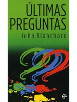 Ultimate Questions (Spanish) - John Blanchard