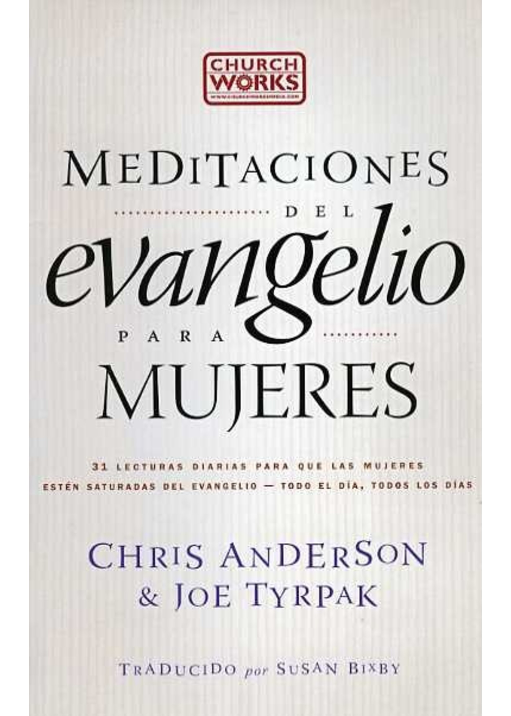 Meditaciones del Evangleio Para Mujeres - Chris Anderson