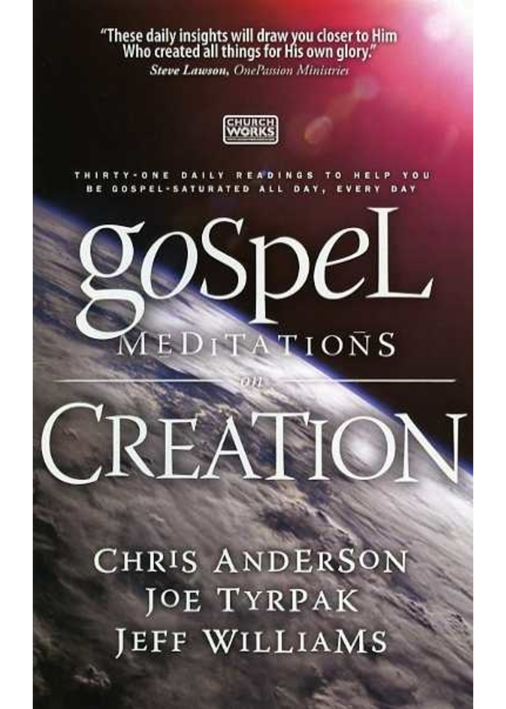 Gospel Meditations on Creation - Chris Anderson