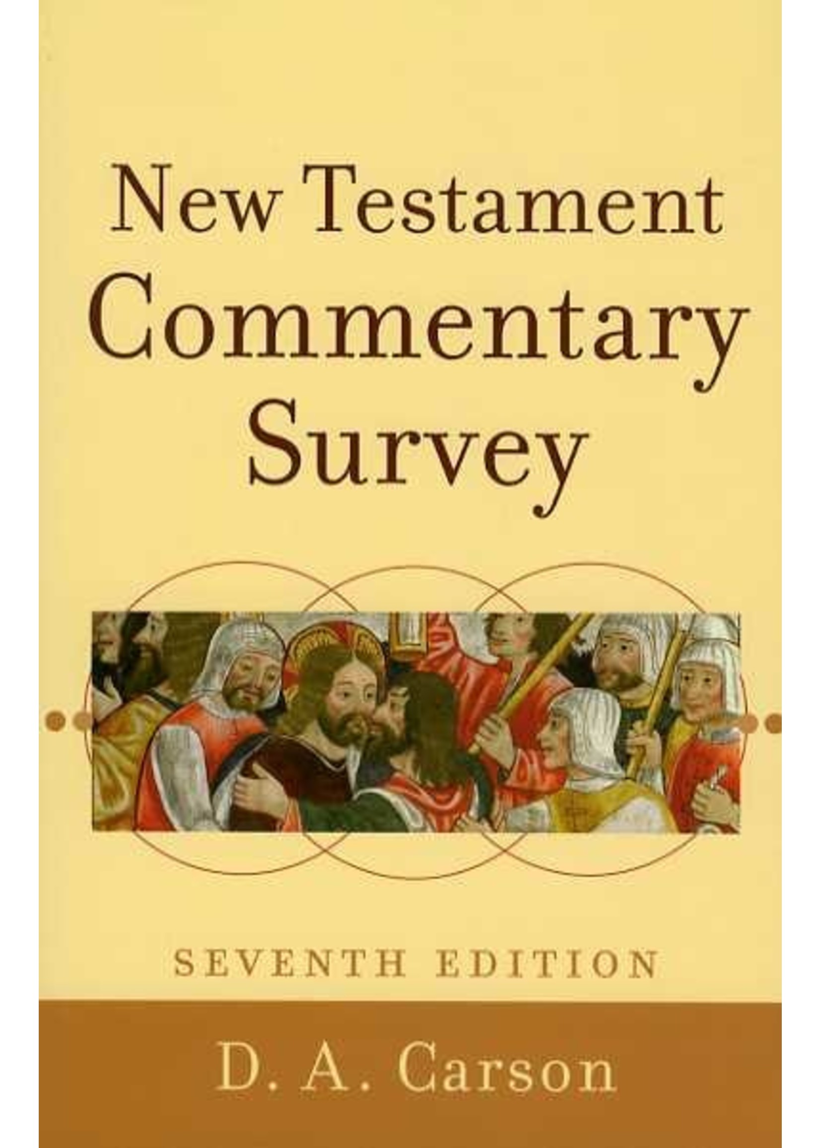 Baker Publishing New Testament Commentary Survey 7th Ed - D. A. Carson