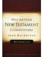 Moody Publishers Matthew 8-15: MacArthur Commentary - John MacArthur