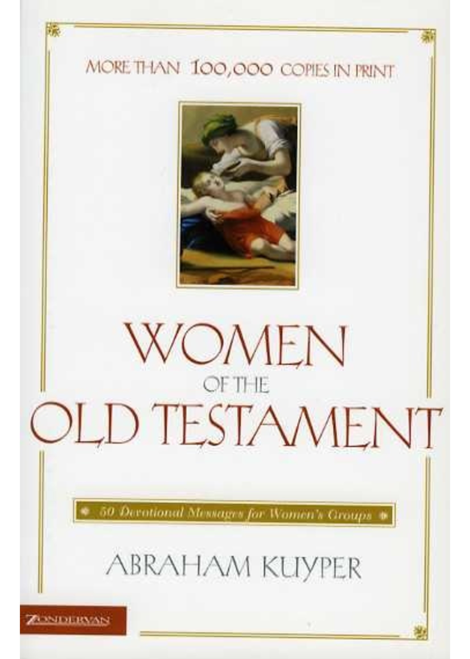 Zondervan Women of the Old Testament - Abraham Kuyper