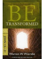 David C. Cook Be Transformed: John 13-21 Commentary - Warren Wiersbe