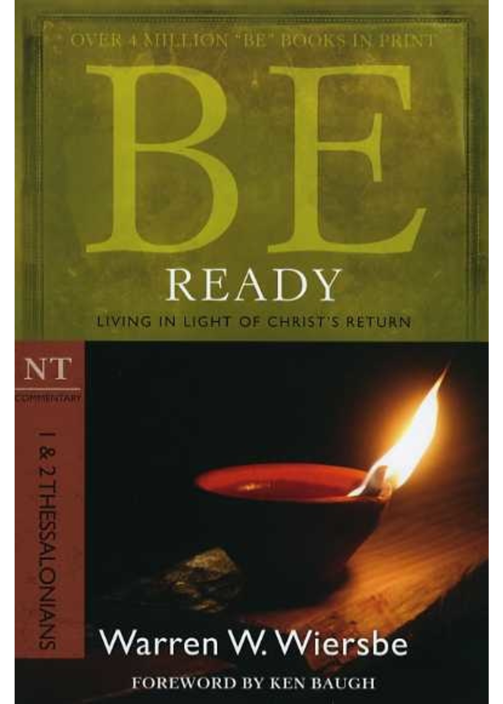 David C. Cook Be Ready: 1 & 2 Thessalonians Commentary - Warren Wiersbe