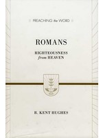 Crossway Romans Commentary - R. Kent Hughes